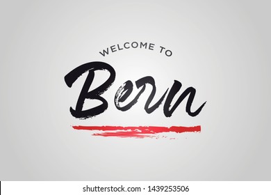 Bern Welcome To Word Text with Creative Handwritten Font Design Vector Illustration. - Vector