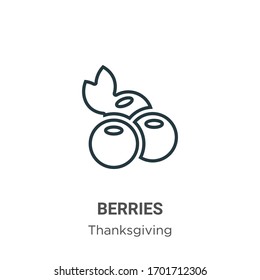 Berries outline vector icon. Thin line black berries icon, flat vector simple element illustration from editable thanksgiving concept isolated stroke on white background