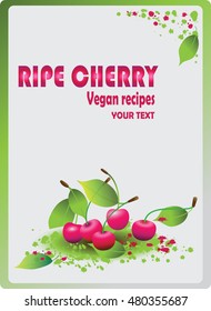 Berries ripe cherry. Poster design, presentations about nutrition. Vector illustration.
