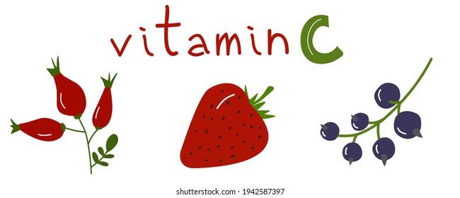 
berries with vitamin c. dog rose, strawberry, currant