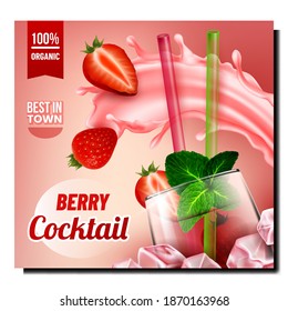 Berry Cocktail Creative Promotional Banner Vector. Dairy Cocktail With Strawberries And Flavor Mint Leaves, Ice Cubes And Drink Splash On Advertising Poster. Style Concept Template Illustration