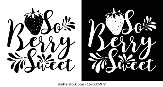 So Berry Sweet Printable Vector Illustration