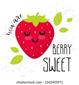 “You are berry sweet” vector lettering concept with cute flat strawberry illustration for valentine’s day card design, t-shirts