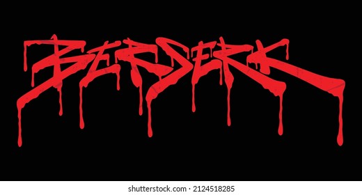 Berserk. Red And Black Hand Lettering Word Art. Graffiti Style Logo Lettering Illustration 