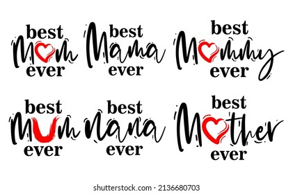 bes mom ever quote designs for print t shirt 