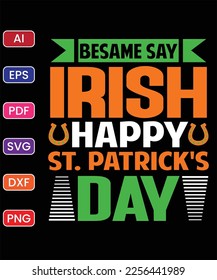 BESAME SAY IRISH HAPPY ST. PATRICK'S DAY