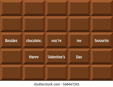 Besides chocolate, you're my favorite.
Happy Valentine's Day Greeting Card