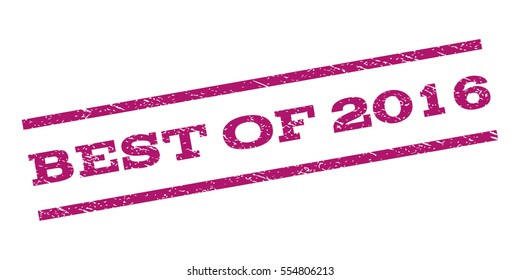 Best Of 2016 watermark stamp. Text tag between parallel lines with grunge design style. Rubber seal stamp with unclean texture. Vector purple color ink imprint on a white background.