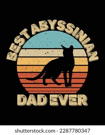 Best Abyssinian Dad Ever Cat Lover Funny Gift Classic T-Shirt