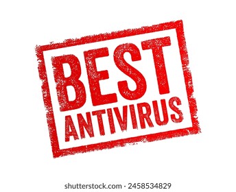 Best Antivirus refers to software designed to protect computers, devices, or networks from malicious software, text concept stamp