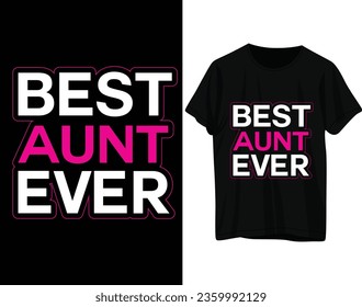 Best aunt ever tshirt design