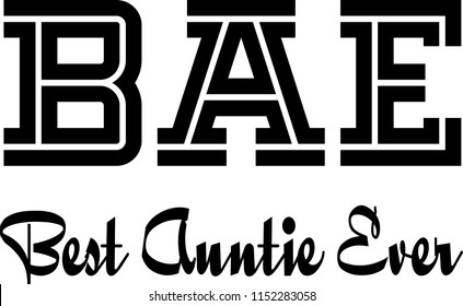 Best auntie ever (BAE) cut file vector, scrapbooking