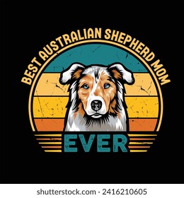 
Best Australian Shepherd Mom Ever Typography Retro T-shirt Design. This versatile design is ideal for prints, t-shirts, mugs, posters, and many other tasks.
