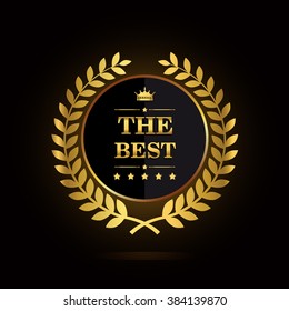 The Best award label. Golden laurel wreath with crown symbol.