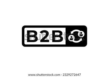 Best B2B label vector for the best business design element. B2B sign vector for business to business symbol. Best B2B label vector for mobile apps and websites design element.