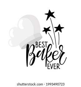 Best Baker ever text with flat cooks cap logo, cooking template. Hand written brush Lettering for, signboard, badge, sticker, emblem, label . Vector typography poster for wall art decor, bakery logo.