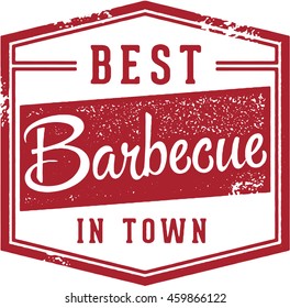 Best Barbecue in Town Vintage Sign