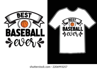 Best Baseball Ever svg design