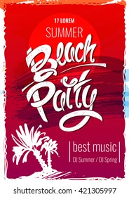 The best beach party. Hand drawn letters EPS10
