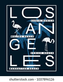 Best beaches in Los Angeles text with flamingo birds and palm trees. Vector illustration for t-shirt print and other uses.