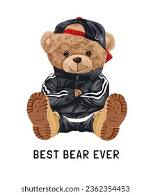 best bear ever slogan with cute bear toy in fashion track suit vector illustration