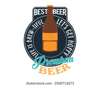 Best beer life is brew typography vintage design