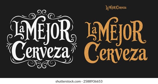 The Best Beer, The Best Beer spanish text, typographic design craft drink bar pub design title lettering