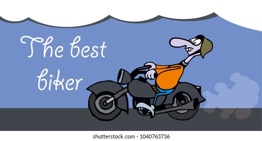 The best biker