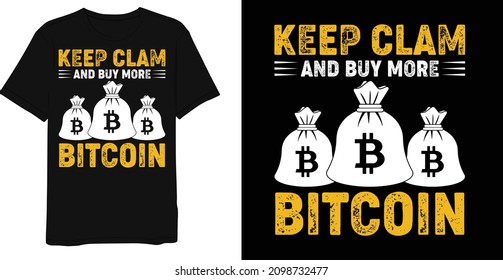 Best Bitcoin Slogan Bitcoin T-Shirt Design Template