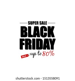 Best black friday super sale design template. Black friday flat banner, poster, badge, sticker, web, cover, flyer advertising illustration. Hot price discount concept for business and promotion.
