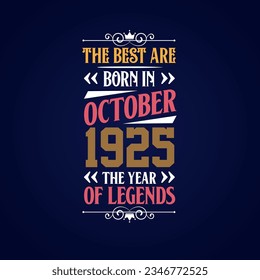 Los mejores nacen en octubre de 1925. Nacido en octubre de 1925 la leyenda Cumpleaños