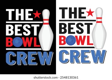 The Best Bowl Crew, Bowling Typography Design, Bowl Typography Design, Sports Typography