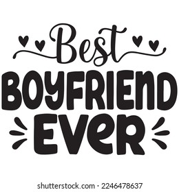 best boyfriend ever t shirt design