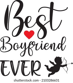 best boyfriend ever vector file