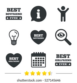 Best boyfriend and girlfriend icons. Heart love signs. Award symbol. Information, light bulb and calendar icons. Investigate magnifier. Vector
