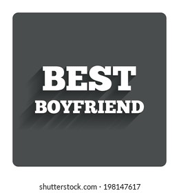Best boyfriend sign icon. Award symbol. Gray flat button with shadow. Modern UI website navigation. Vector