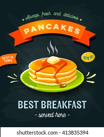 Best breakfast - chalkboard restaurant sign. Chalk styled poster with pile of best in town pancakes with butter and maple syrup. Vector illustration, eps10.