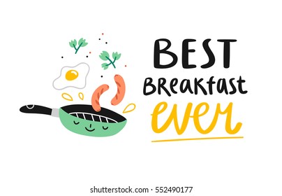 Best breakfast ever, cute cartoon vector illustration