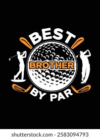 Best Brother By Par Golf Lover