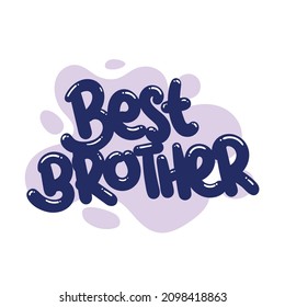 ilustración vectorial de diseño de tipografía de texto de la cita del hermano mejor