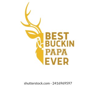 Best Buckin Papa Ever Svg,Father's Day Svg,Papa svg,Grandpa Svg,Father's Day Saying Qoutes,Dad Svg,Funny Father, Gift For Dad Svg,Daddy Svg,Family Svg,T shirt Design,Svg Cut File,Typography svg