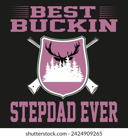 best buckin stepdad ever t shirt 