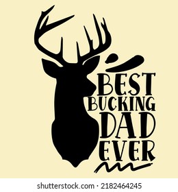 Best bucking dad ever Dad Shirt Bundle vector illustration design