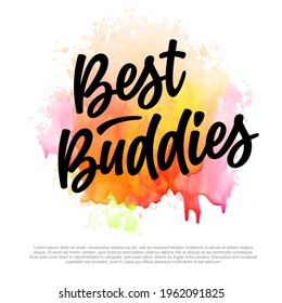 best buddies vector poster design or best friends forever with colorful background. colorful T-shirt design template   