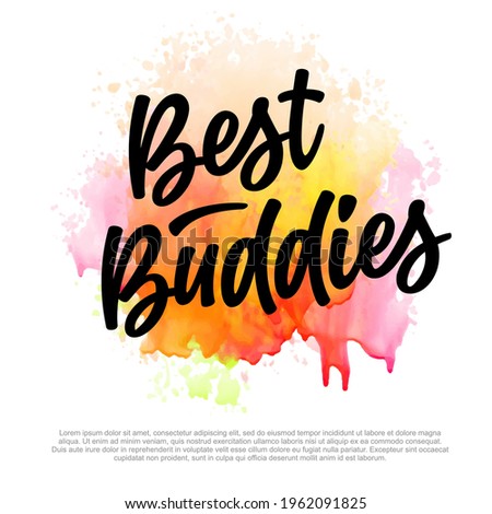 best buddies vector poster design or best friends forever with colorful background. colorful T-shirt design template   