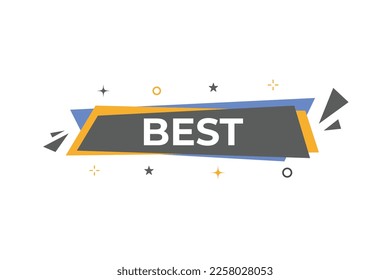 Mejor botón. plantilla web, Bubble de voz, Mejor etiqueta de cartel.  icono de signo Ilustración del vector