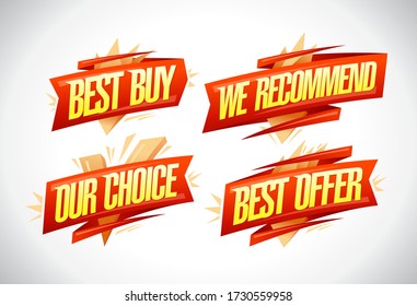 Best buy, our choice, we recommended, best offer - sale vector signs with ribbons