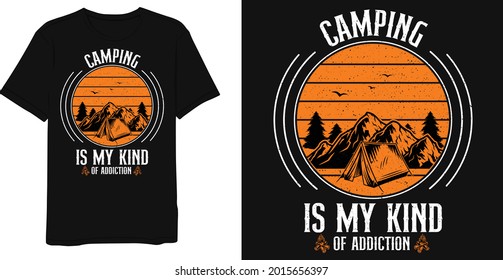 Best Camping Saying Camping Is My Kind Of Addiction T-Shirt Design Template