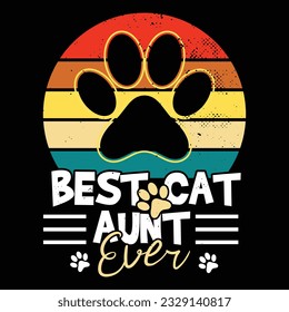 Best Cat Aunt Ever, Valentine's day t-Shirt Design vector, T shirt design for happy valentine's day template, clothing print, t shirt mockup, Female fashion, Valentines day text design with red heart