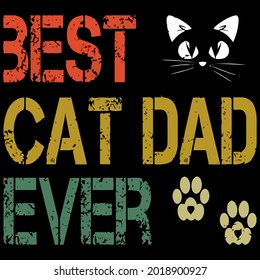 best cat dad ever fathers day cute kitten kitty lo plus ize vector design illustration print poster